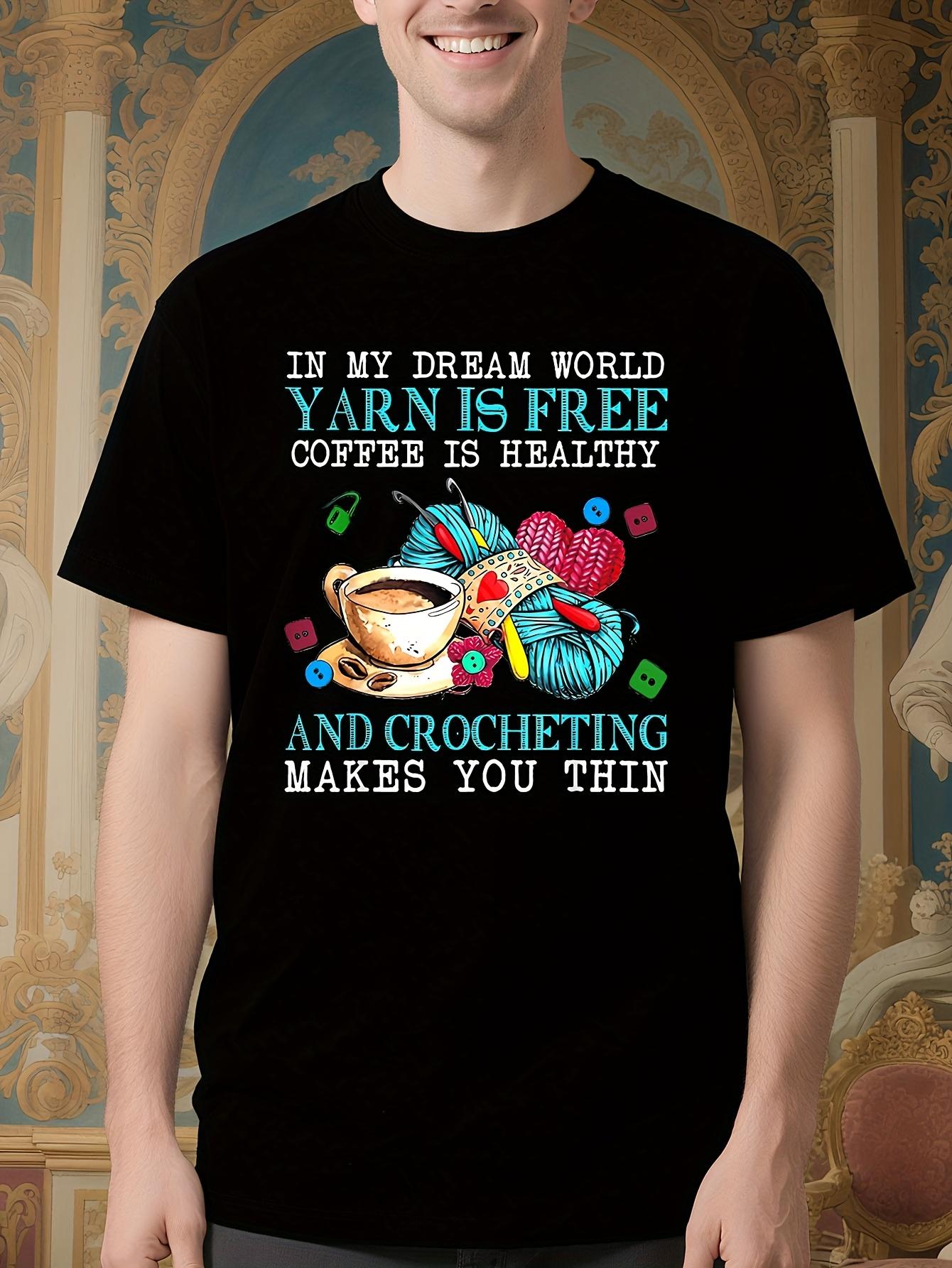 Funny Crochet and Coffee Lover Tshirt - Soft Breathable B... M