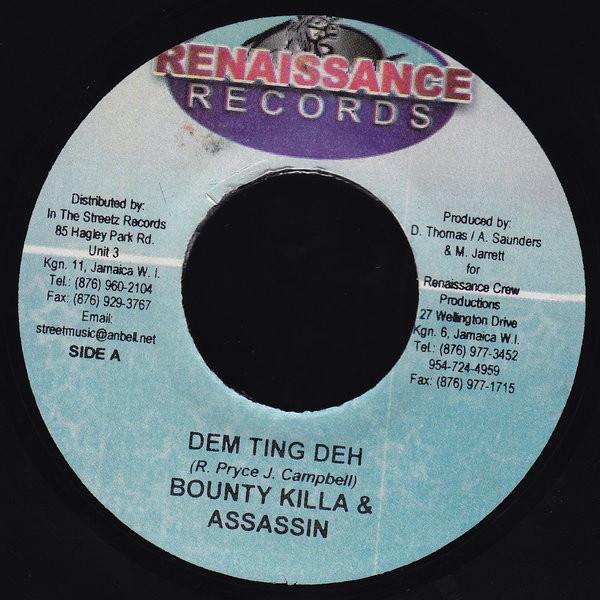 

7-дюймовая пластинка BOUNTY KILLER & ASSASSIN - Dem Ting Deh NONE Renaissance Rec 2003 Ямайка Регги, Ска и Даб Б/У