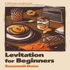 Levitation for Beginners by Suzannah Dunn Hardback Book 9781408707234