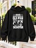 Never Underestimate an Old for Man with a Scooter Quote Graphic Featuring Classic Scooter Silhouette and Bold White Typography Unisex Hoodie