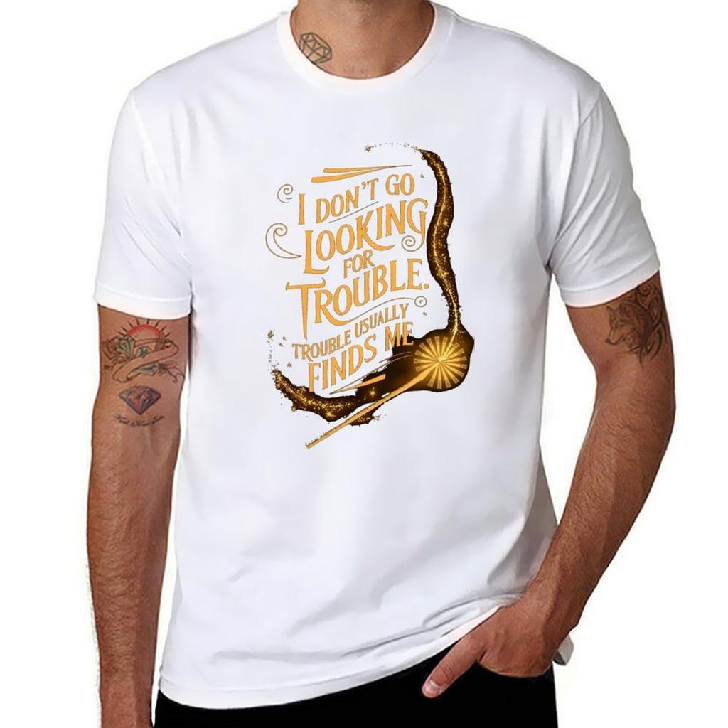 I Dont Go Looking For Trouble Trouble Usually Finds Me Magic Wand Fantasy TShirt Basic All Season Solid TShirt