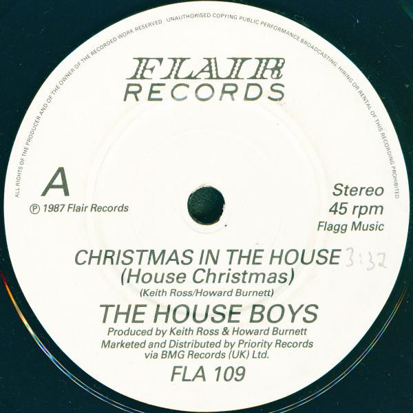 7inch Record HOUSE BOYS - Christmas In The House FLA109 FLAIR RECORDS 1987 UK Dance & Electronica Used