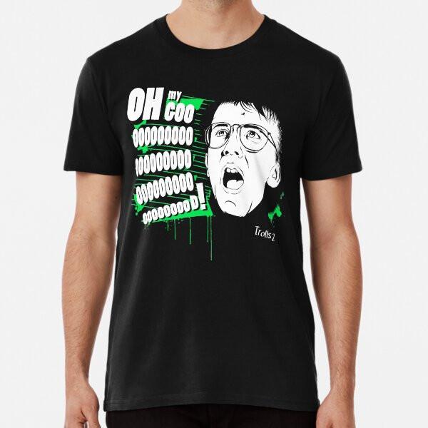 

Oh my GOOOOOOOD! T-Shirt S-5XL Best T-Shirt 2XL