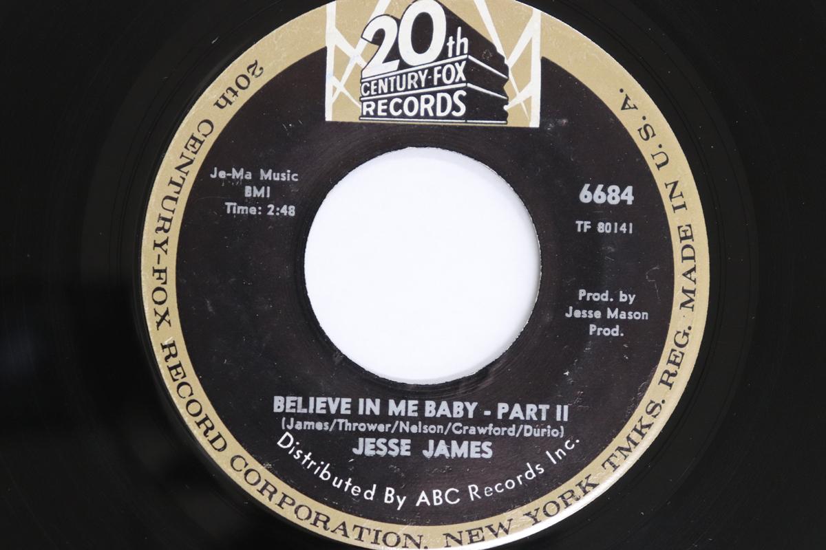 

7inch Record JESSE JAMES - Believe In Me Baby 6684 20TH CENTURY FO 1967 US Soul/Funk Used
