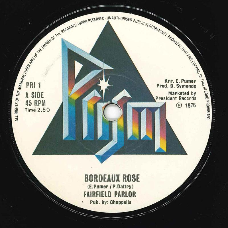 

7-дюймовая пластинка FAIRFIELD PARLOUR - Bordeaux Rose PRI1 Prism 1976 UK Рок Б/У