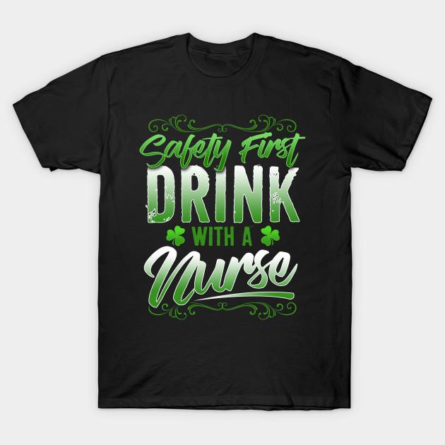 Men Black Print T-shirt Safety First Drink With A Nurse St Patricks Day No-Cut Transfer Paper Print Cotton Tshirt 4XL чёрный