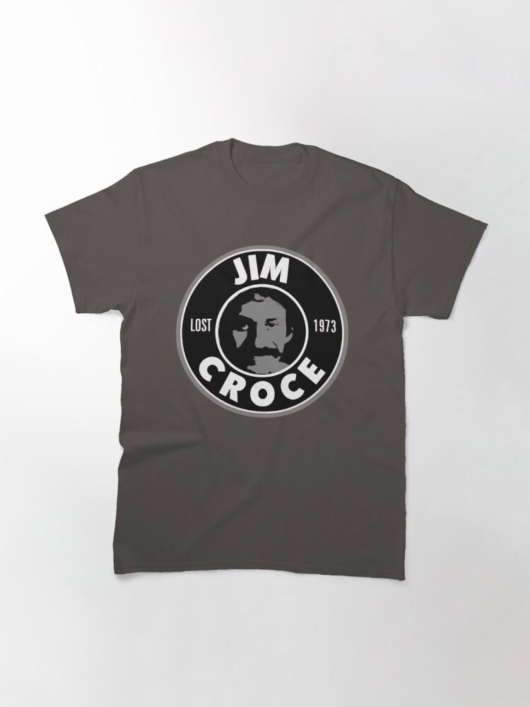 Jim Croce Don_t Mess arround with Jim Classic T-Shirt