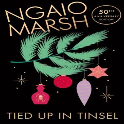 Tied Up In Tinsel by Ngaio Marsh Paperback Book 9780008511012