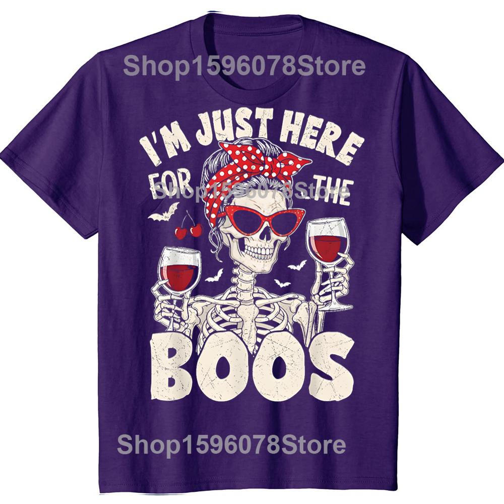 Women Halloween Funny Im Just Here for The Boos Skeleton Tshirts Men Casual Tshirt 100 Cotton Loose Oversized T Shirt Summer