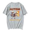 Autistic Funny Skeleton Meme Graphic T Shirt Unisex Fashion Gothic Retro T Shirts Male O-Neck Short Sleeve T-shirt Unisex Tops