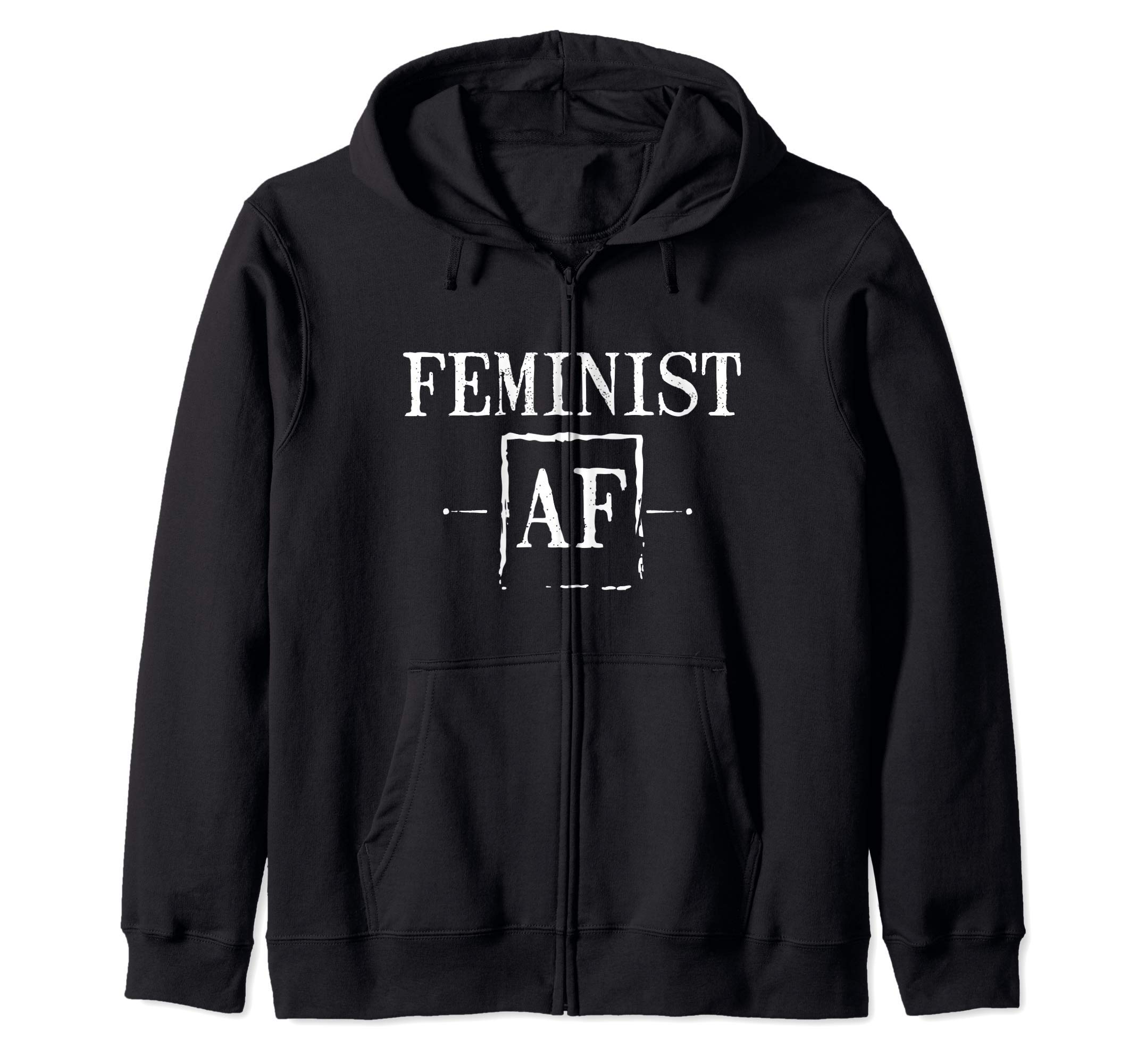 Feminist AF Gift Funny Women Feminism Women s Rights Zip Hoodie