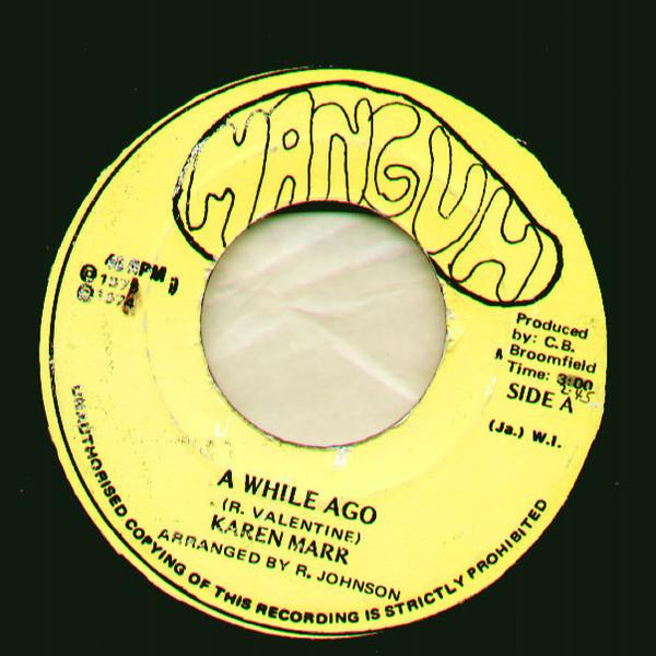 

7inch Record KAREN MARR A While Ago NONE Manguh 1975 Jamaica Reggae Ska Dub Used