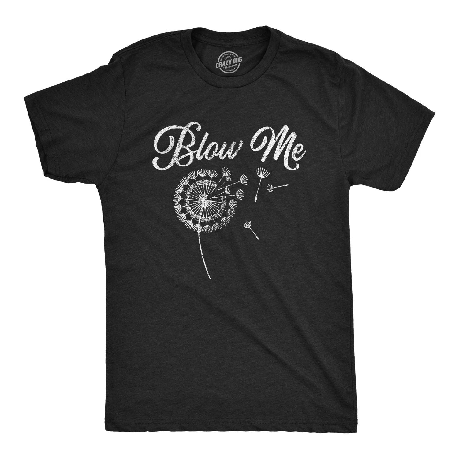 Mens Blow Me T Shirt Funny Dandelion Sarcastic Novelty Graphic Tee XXXL