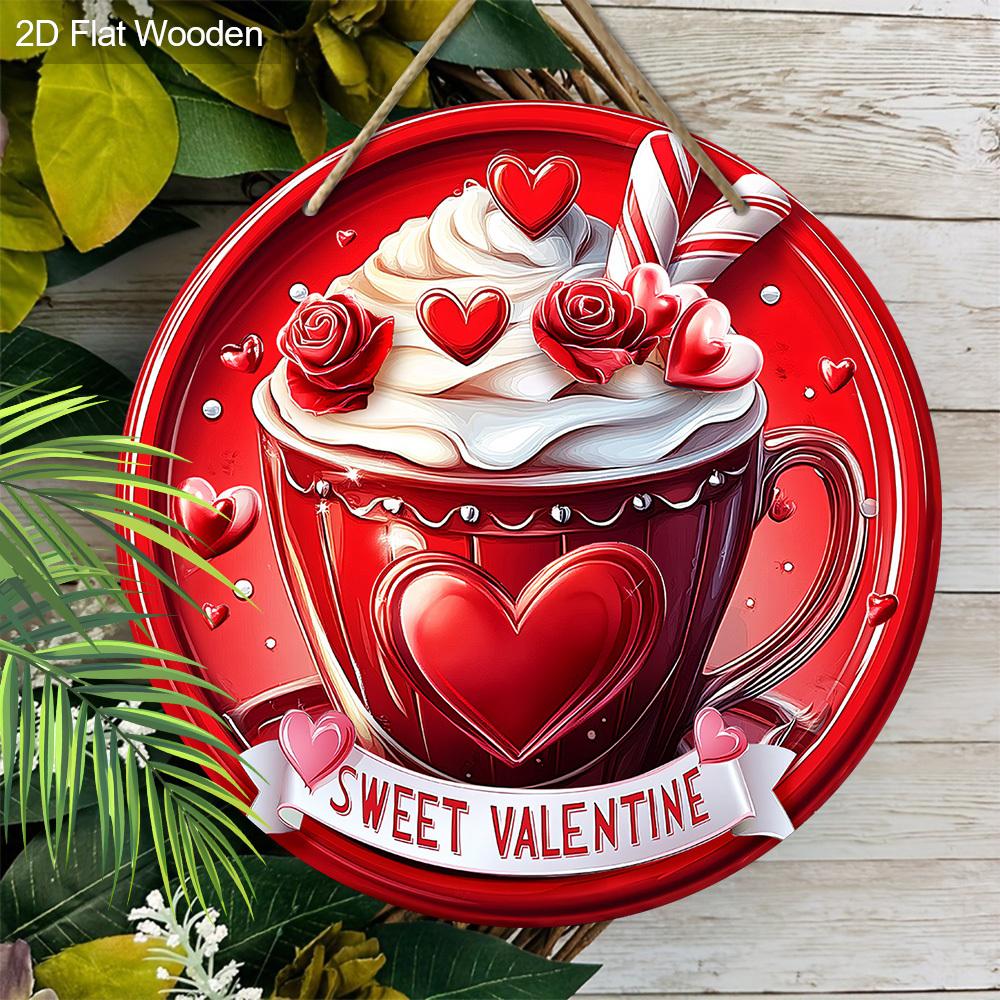 Sweet Valentine Red Coffee Cup Wooden Sign, Round Front Door Decor, Heart & Rose Wall Hanging - Ideal Romantic Gift for Valentine's Day