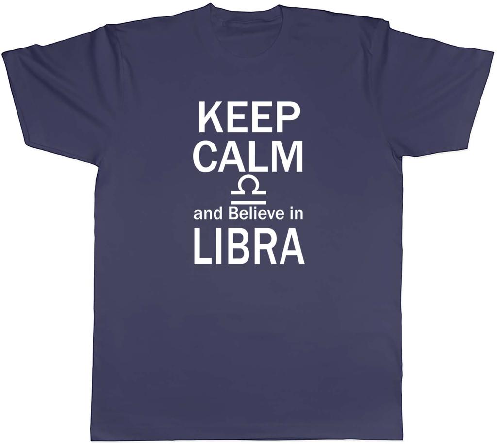 Keep Calm and Believe In Libra Zodiac Unisexs Unisex TShirt Tee
