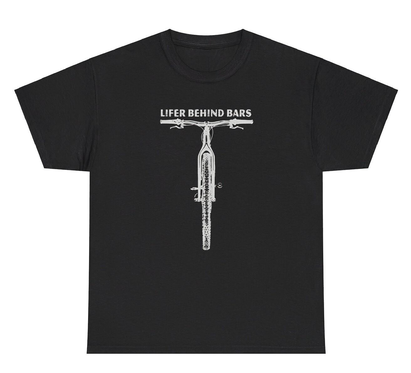 Life Behind Bars T Shirt Funny Sarcastic Sayings Motorcycle Biker Joke Humor Tee XXXL