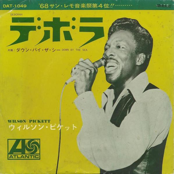 

7inch Record WILSON PICKETT DeborahDown By The Sea DAT1049 ATLANTIC 1968 Japan SoulFunk Used