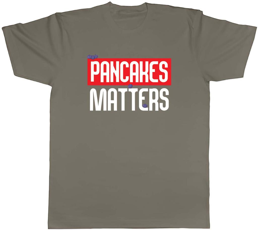 Pancakes Matters Unisexs Unisex TShirt Tee