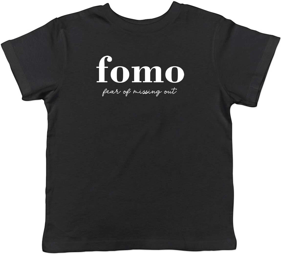 

FOMO Fear of Missing Out Childrens Kids T-Shirt Boys Girls 160