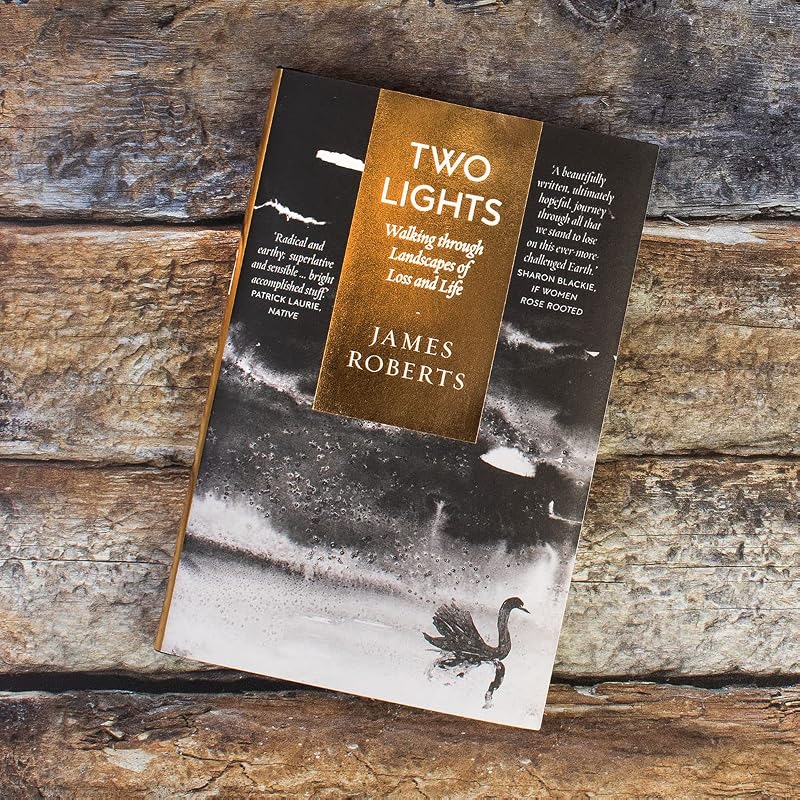 Two Lights An extraordinary account of searching for the wildness