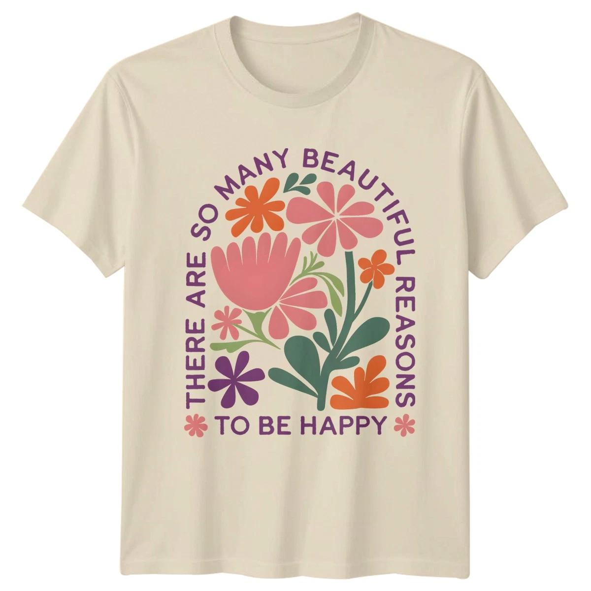There Are So Many Beautiful Womens T-Shirt Floral Happiness Gift For Her XS