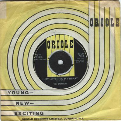 7inch Record SPOTNICKS - Just Listen To My Heart 45CB1818 Oriole 1963 UK Pop Used