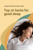 The Top 10 Hacks for Good Sleep : Discover the Secrets of Restful Nights Book