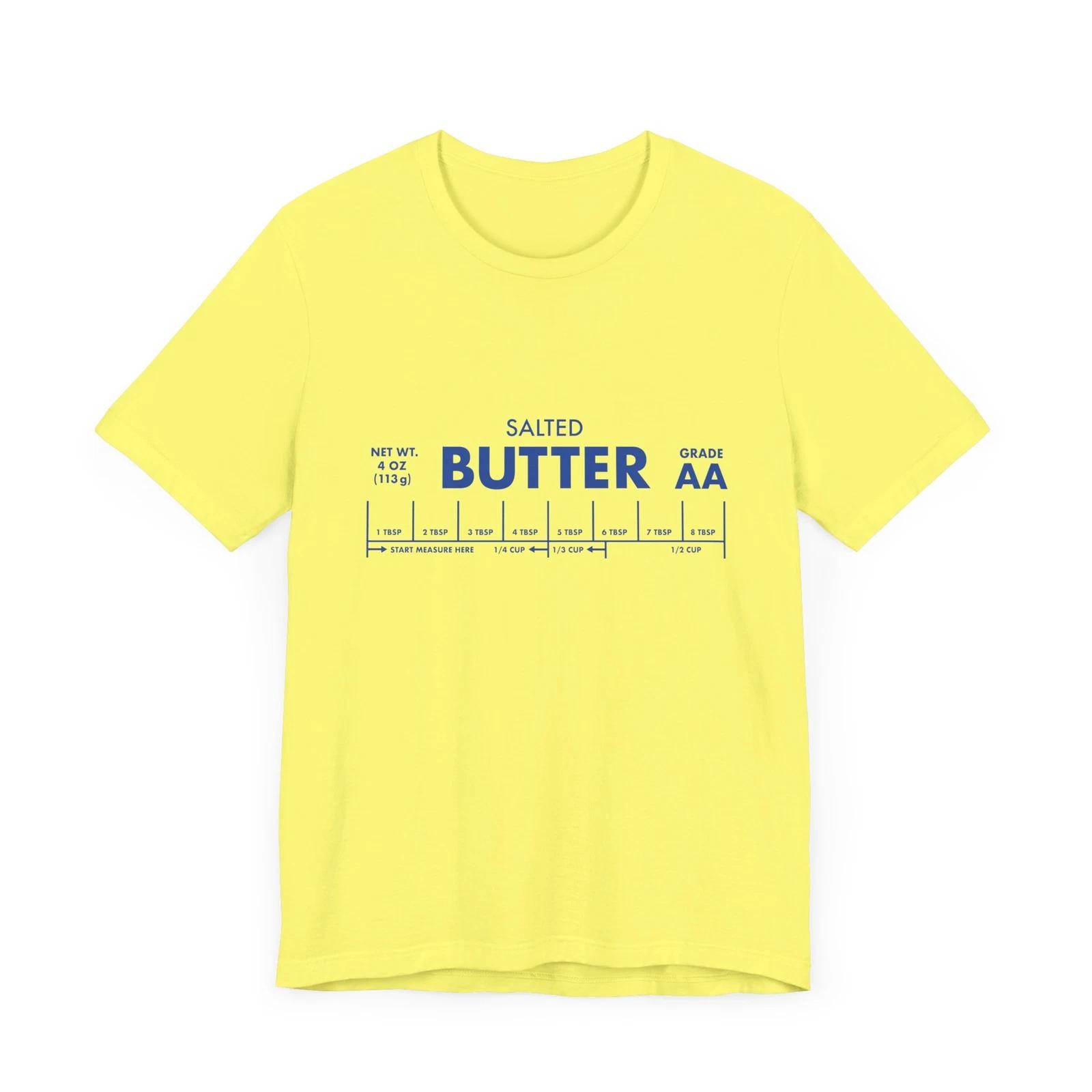 Butter Shirt, Funny Shirt, Salted Butter T shirt, Butter Lover Shirt, Foodie Gift S