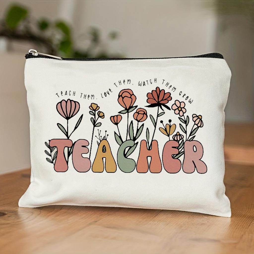 1pc Teach Them, Love Them, Watch Them Grow Print Teacher Cosmetic Bag, Women Makeup Bag Pouch Travel Toiletry Organizer, Back To School Teacher Gift