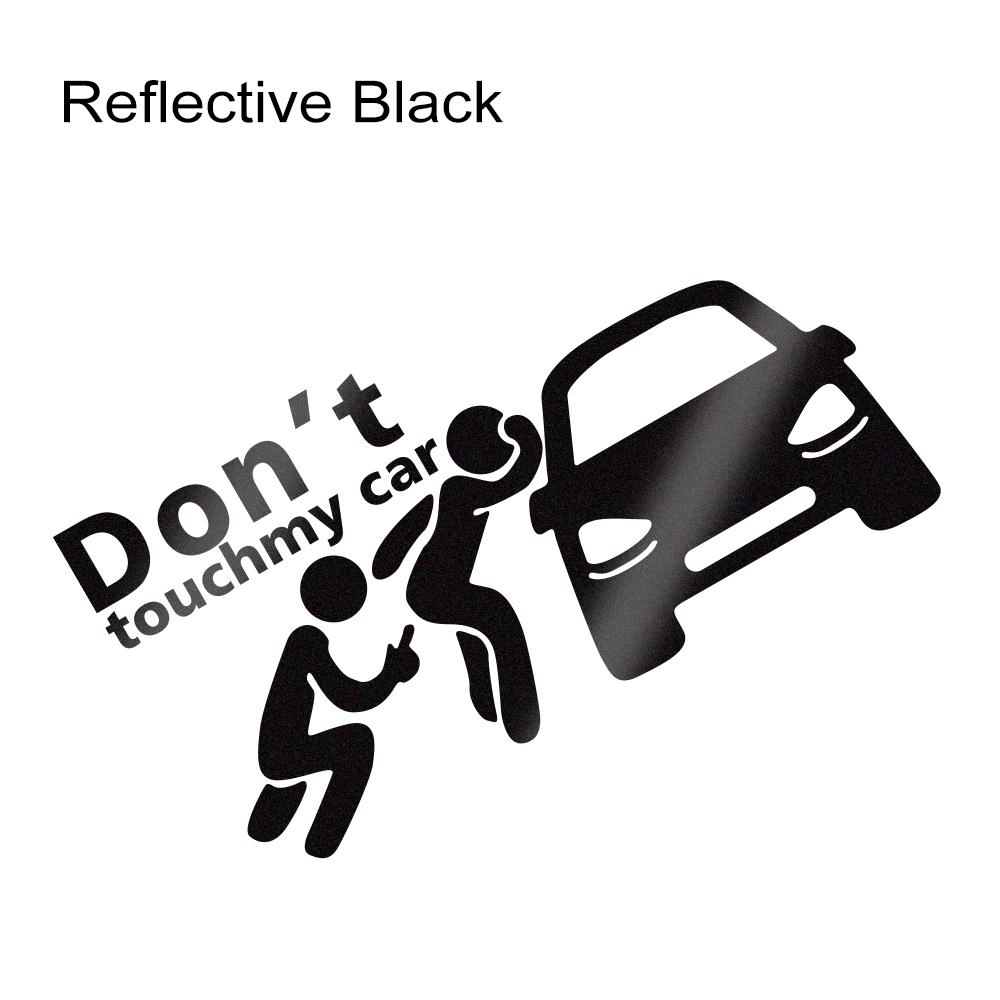 

19X10Cm Don T Touch My Car Reflective Car Stickers Auto Vinyl Film Decals For Vehicle Body Windows Motorcycle Auto Accessories 1Pcs