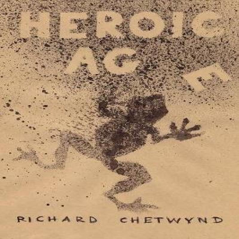 Heroic Age by Richard Chetwynd Paperback Book 9781634921862