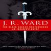 The Black Dagger Brotherhood An Insiders Guide by J. R. Ward... 9780749941628