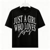 Inspirational Christian Gift T‑Shirt Just A Girl Who Loves Jesus Women Faith Tee