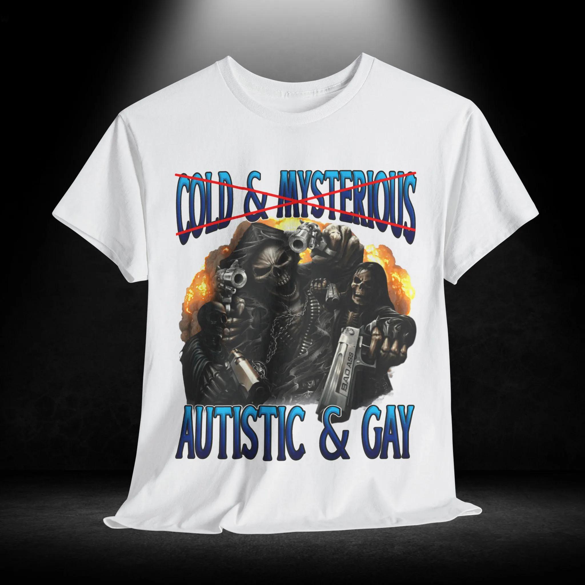 Funny Ironic Meme Tshirt Cold And Mysterious Autistic Skeleton Graphic Tee Rebellious Attitude Dark Humor Edgy Apparel L
