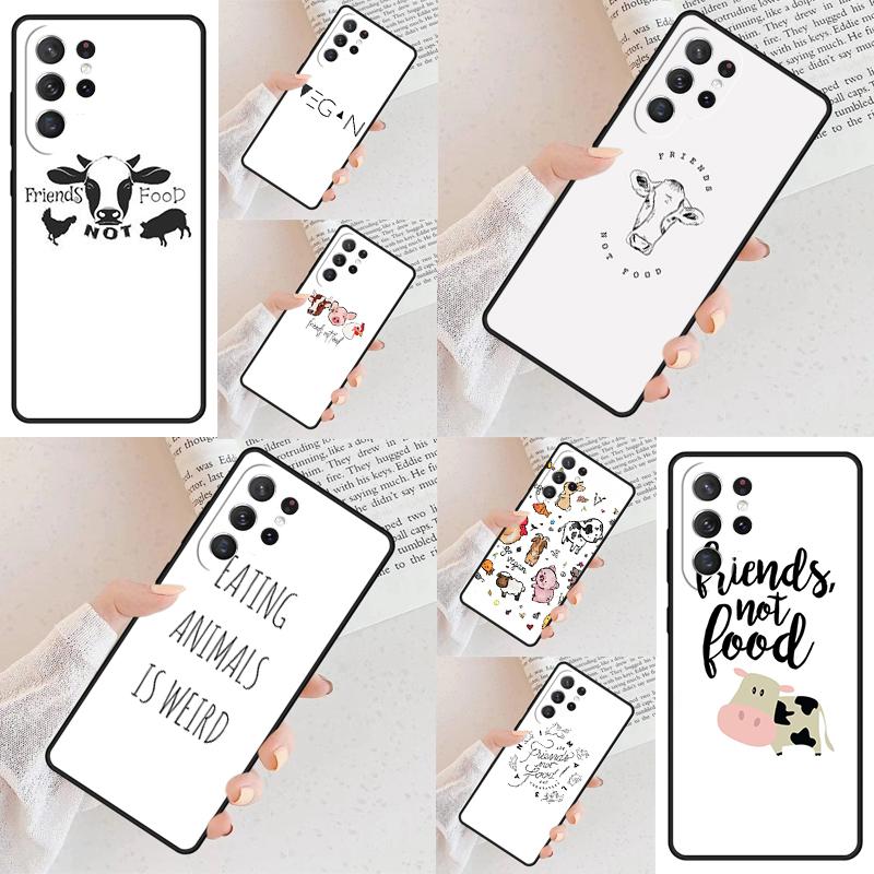 Vegan Friends Not Food Cell Phone Case for Samsung Galaxy S26 Ultra S25 S24 S23 S22 S21 S20 Note10 Cover