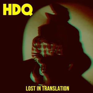 

CD H.D.Q. - Lost In Translation TRC079 Boss Tuneage, R 2013 UK Rock Used