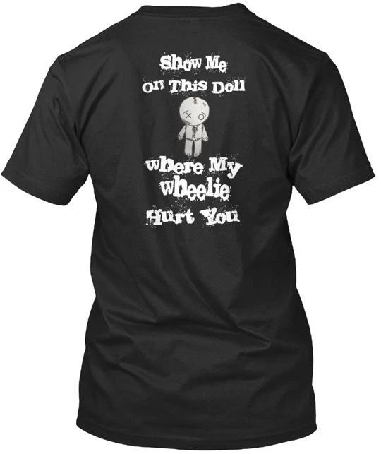 

Wheelie Doll T shirt Made in the USA Size S to 5XL 2XL