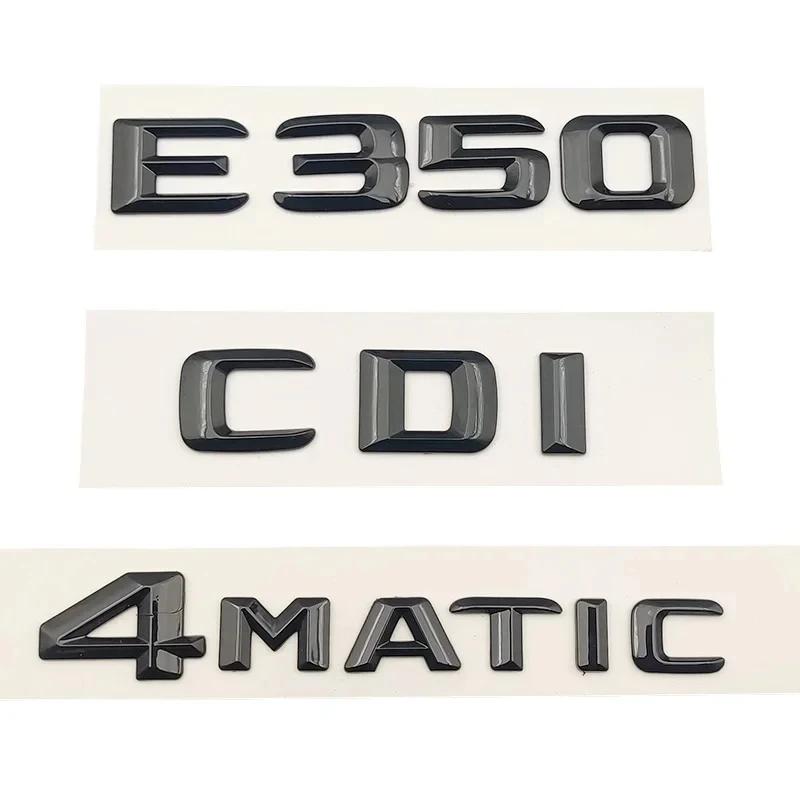 Logo Chrome ABS Emblème E350 Lettres 4matic Autocollant CDI Badge Coffre Voiture Pour Mercedes Benz E350 W213 W212 Accessoires MU8