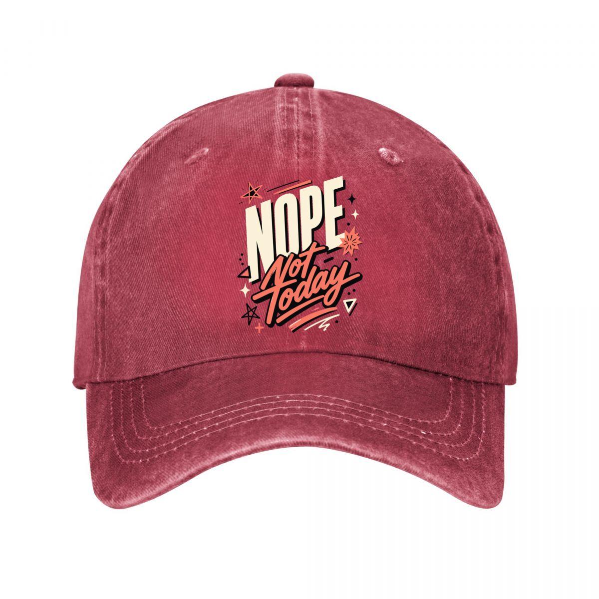 Nope Not Today Bold Script Washed Baseball Cap Outdoor For Womens Unisex FeUnisex Dad Hat Adjustable