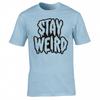 Funny Jokey Stay Weird Tshirt