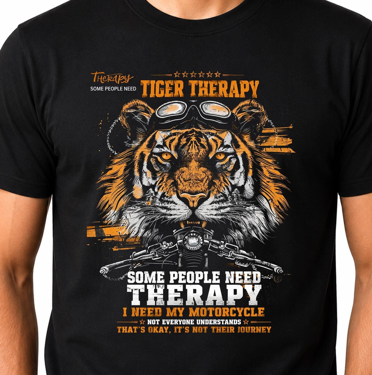 Tiger Therapy Biker T-Shirt Motorcycle Funny Rider Graphic Tee Need Motorcycle. S