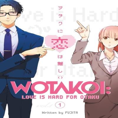 Wotakoi Love Is Hard For Otaku 1 by Fujita Paperback Book 9781632367044