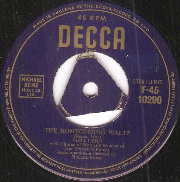 

7inch Record VERA LYNN - The Homecoming Waltz F4510290 Decca 1954 UK Pop Used