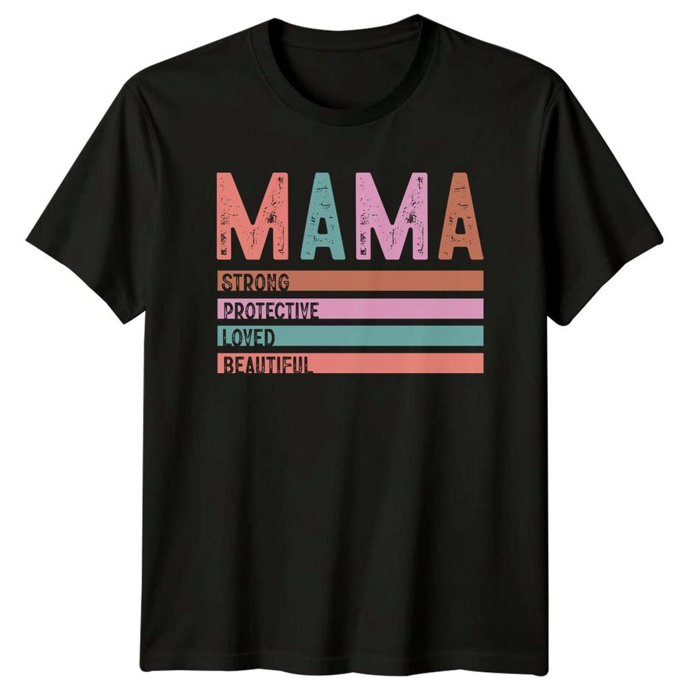 Mama Strong Protective Loved Beautiful TShirt Mothers Day Gift