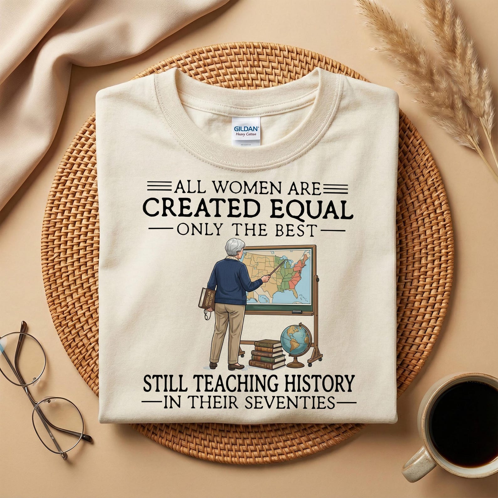 Funny History Teacher 70th Birthday Shirt, Still Teaching History In Their Seventies T-Shirt, Teacher Mom Gift, Educator Shirt 3XL