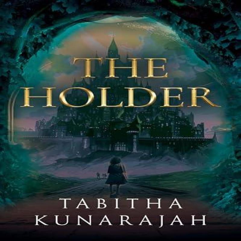 The Holder by Tabitha Kunarajah Paperback Book 9781804398838