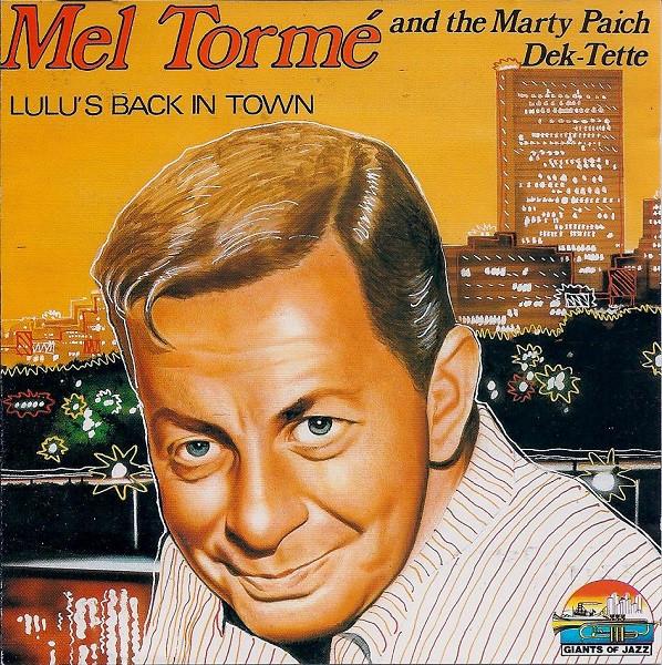 CD MEL TORMÉ & THE MARTY PAICH DEK-TET - Lulu's Back In Town CD53010 Giants Of Jazz Japan Jazz Used