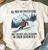 T-shirt da sci, Maglietta da sciatore anni Settanta, Regalo divertente per lo sci, Creato uguale, Il meglio per sciare, T-shirt da pensionamento, Sciatore anziano