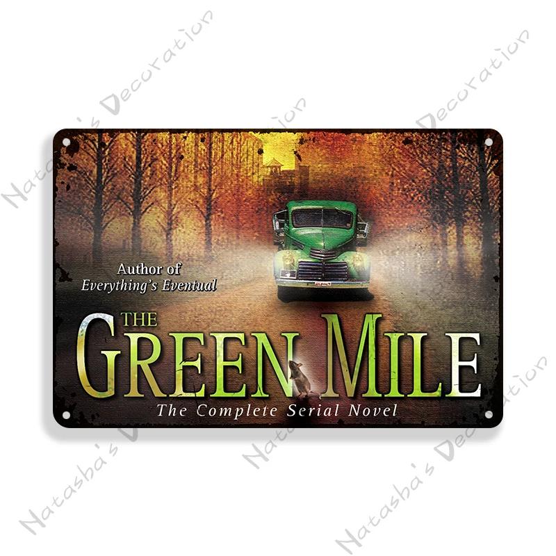 Movie Vintage Poster The Green Mile Metal Sign Retro Metal Poster Wall Decorative Sign Home Club Garage Club Bar Metal Plaque