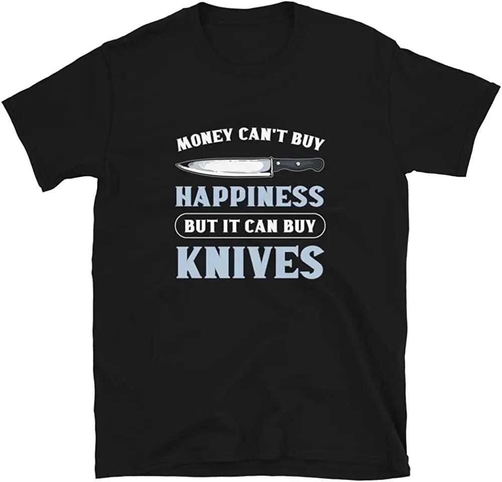 Money Cant Buy Happiness But Can Buy Knives Knife Collector TShirt Mens 100 Cotton Casual Tshirts Loose Top Size S3XL